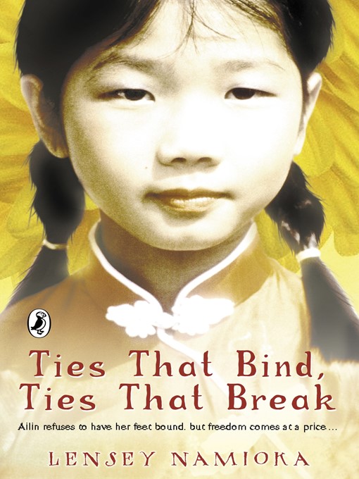 Title details for Ties That Bind, Ties That Break by Lensey Namioka - Available